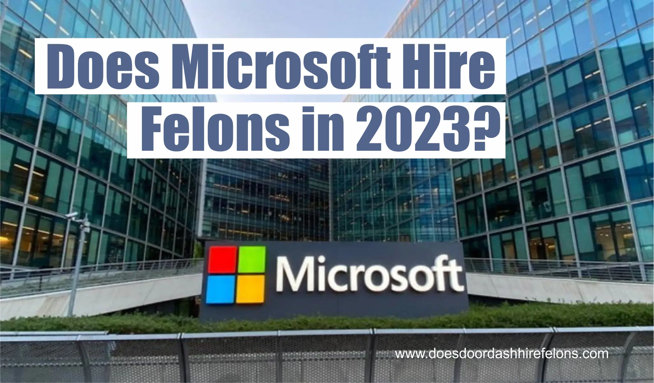 Does Microsoft Hire Felons in 2023?